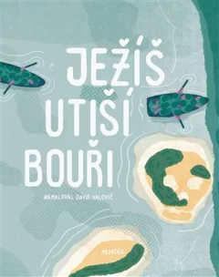Ježíš utiší bouři