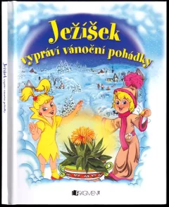 Ježíšek vypráví vánoční pohádky
