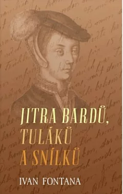 Jitra bardů, tuláků a snílků