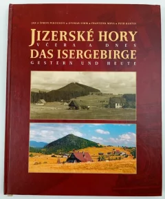 Jizerské hory včera a dnes