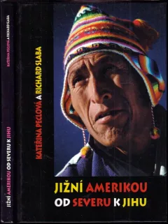 Jižní Amerikou od severu k jihu