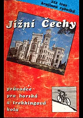 Jižní Čechy: Strakonicko, Písecko, Táborsko...