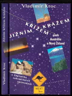 Jižním křížem krážem, aneb, Austrálie a Nový Zéland v Zápisníku zahraničních zpravodajů