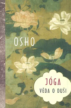 Jóga - věda o duši