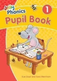 Jolly Phonics Pupil Book 1: in Precursive Letters (British English edition)