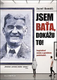 Jsem Baťa, dokážu to!