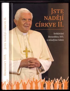 Jste nadějí církve II