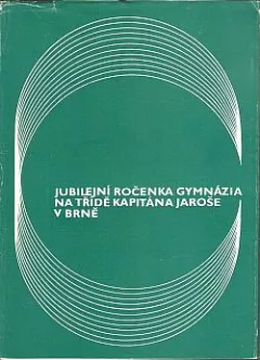 Jubilejní ročenka ke 120. výročí založení gymnázia