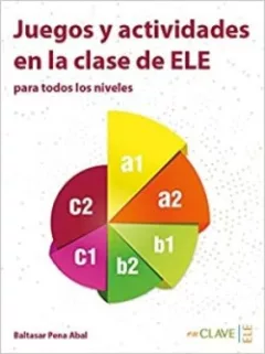 Juegos y actividades en la clase de ELE