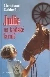 Julie na koňské farmě