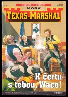 K čertu s tebou, Waco!