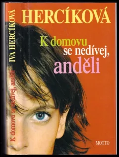 K domovu se nedívej, anděli