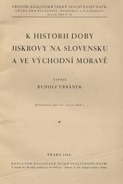 K historii doby Jiskrovy na Slovensku a ve východní Moravě