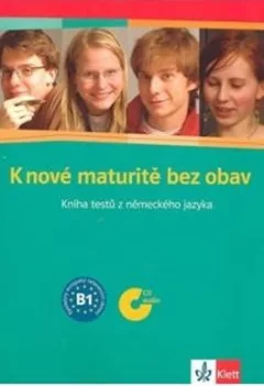 K nové maturitě bez obav + CD audio