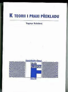K teorii i praxi překladu