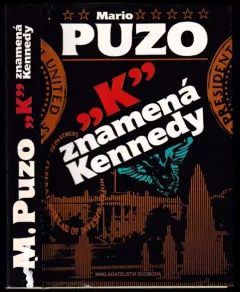 "K" znamená Kennedy
