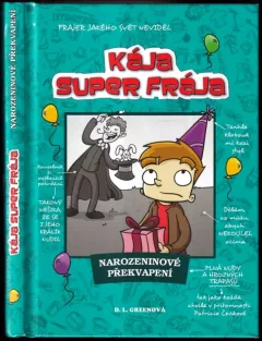 Kája, super frája