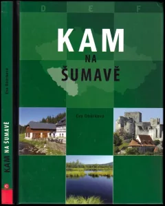 Kam na Šumavě