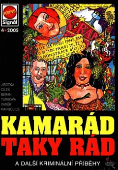 Kamarád taky rád a další kriminální příběhy