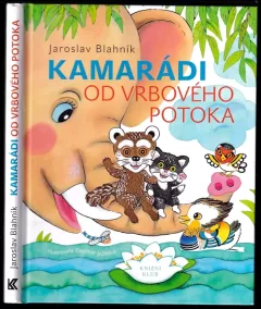 Kamarádi od Vrbového potoka