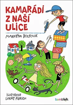 Kamarádi z naší ulice