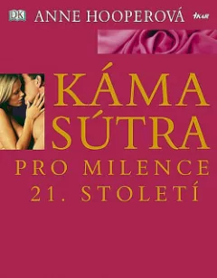 Kámasútra pro milence 21. století