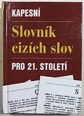 Kapesní slovník cizích slov pro 21.století