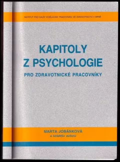 Kapitoly z psychologie pro zdravotnické pracovníky