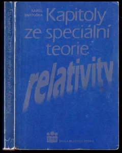 Kapitoly ze speciální teorie relativity