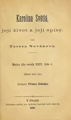 Karolina Světlá, její život a její spisy