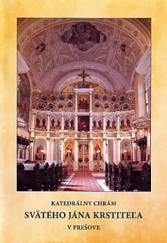 Katedrálny chrám svätého Jána Krstiteľa v Prešove