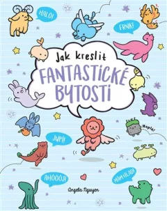 Kawaii. Jak kreslit fantastické bytosti