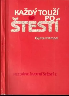 Každý touží po štěstí
