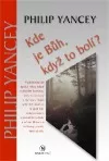 Kde je Bůh, když to bolí?