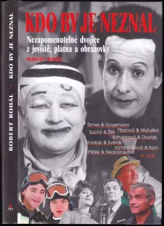 Kdo by je neznal