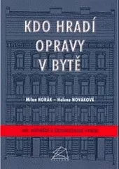 Kdo hradí opravy v bytě a nájemné za vybavení bytu?