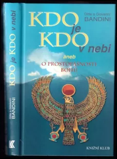 Kdo je kdo v nebi, aneb, O prostopášnosti bohů