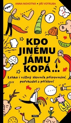 Kdo jinému jámu kopá--