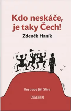 Kdo neskáče, je taky Čech!