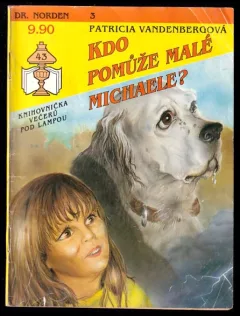 Kdo pomůže malé Michaele?