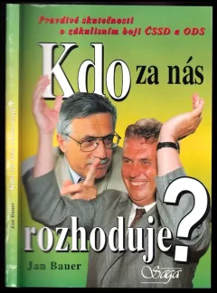 Kdo za nás rozhoduje?