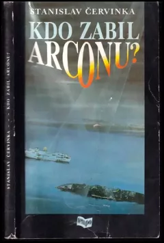 Kdo zabil Arconu?