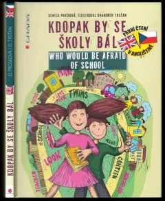 Kdopak by se školy bál