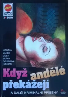 Když andělé překážejí a další kriminální příběhy