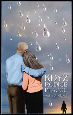 Když rodiče pláčou