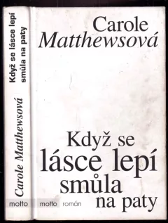 Když se lásce lepí smůla na paty