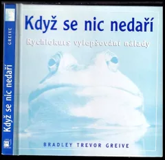Když se nic nedaří