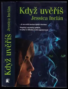 Když uvěříš