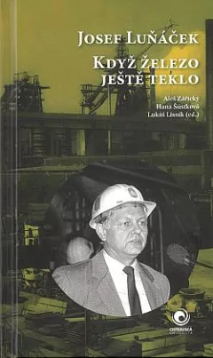 Když železo ještě teklo