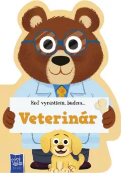 Keď vyrastiem, budem...Veterinár